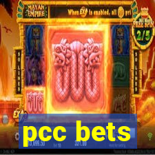 pcc bets